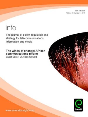 cover image of Info: The Journal of Policy, Regulation and Strategy for Telecommunications, Information and Media, Volume 13, Issue 3